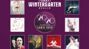 Einladung zur Show “20 20 – Die 20er Jahre Varieté Revue” im Wintergarten Varieté Berlin